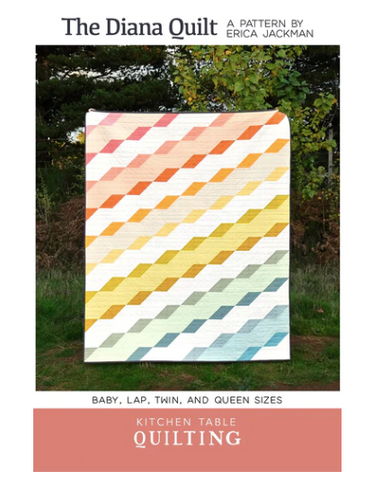 Kitchen Table Quilting - The Diana Quilt