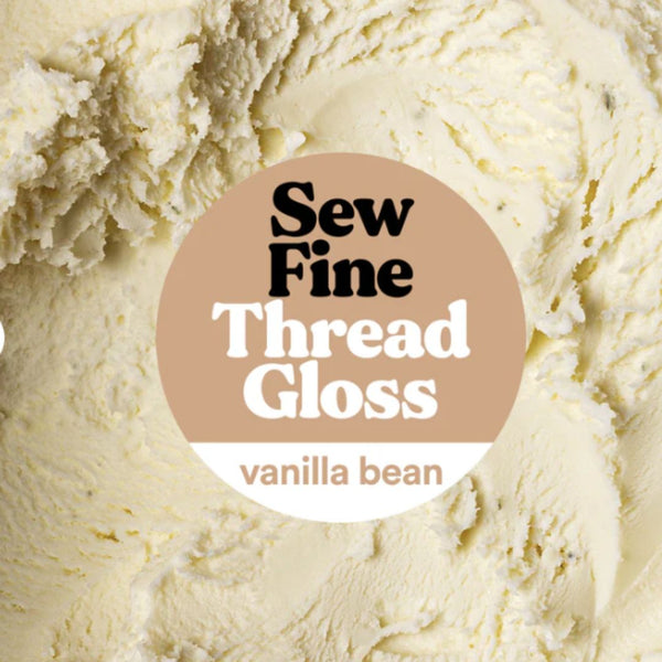 Vanilla bean ice cream with 'Sew Fine Thread Gloss' label