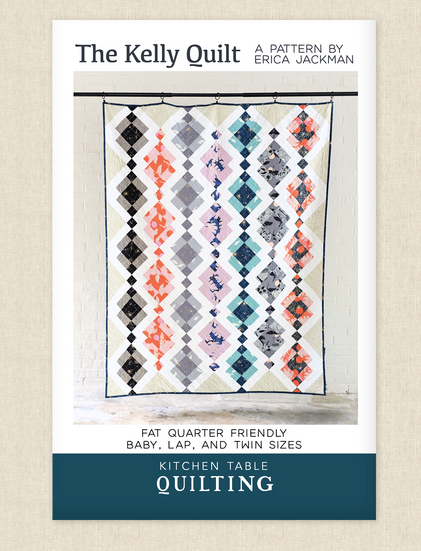 Kitchen Table Quilting - The Kelly Quilt